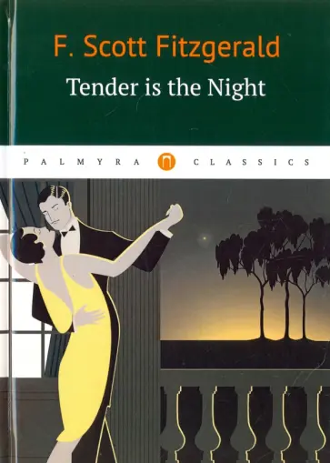 Tender Is the Night обложка книги