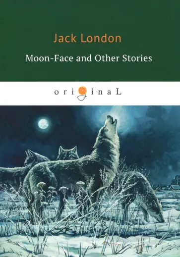 Moon-Face and Other Stories обложка книги
