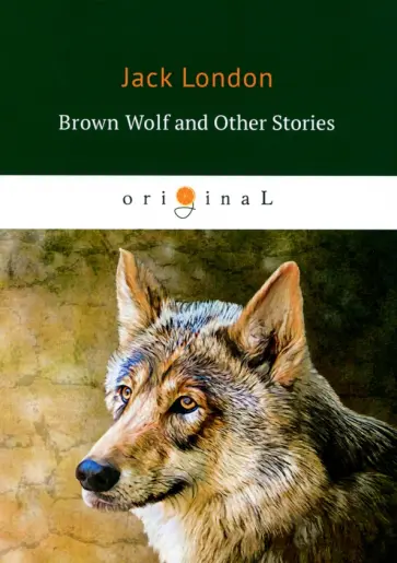 Brown Wolf and Other Stories обложка книги