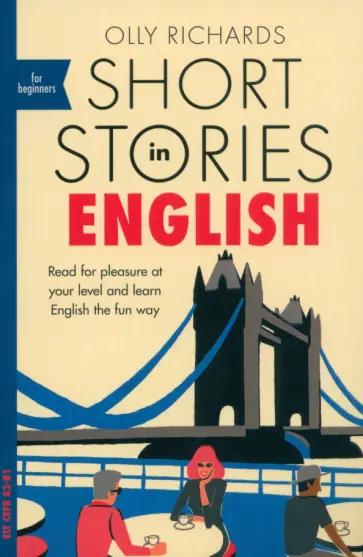 Olly Richards - Short Stories in English for Beginners обложка книги