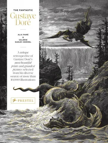 Pare, Sueur-Hermel - The Fantastic Gustave Dore обложка книги