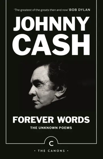 Johnny Cash - Forever Words. The Unknown Poems обложка книги