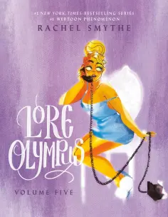 Rachel Smythe - Lore Olympus. Volume Five Rachel Smythe - Lore Olympus. Volume Five обложка книги