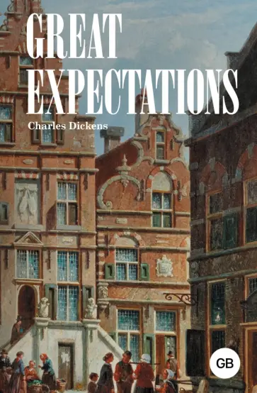 Charles Dickens - Great Expectations Charles Dickens - Great Expectations обложка книги