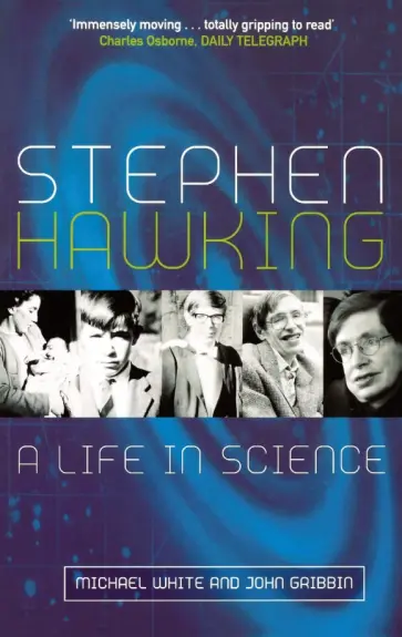 Gribbin, Уайт - Stephen Hawking. A Life in Science обложка книги