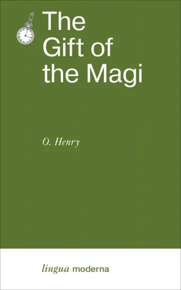 Henry O. - The Gift of the Magi Henry O. - The Gift of the Magi обложка книги