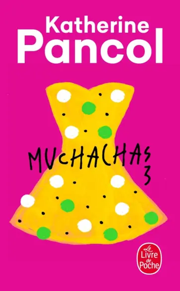 Katherine Pancol - Muchachas 3 обложка книги