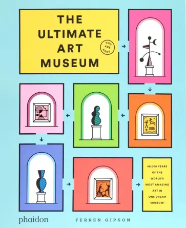 Ferren Gipson - The Ultimate Art Museum обложка книги