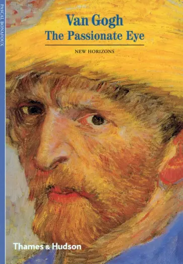 Van Gogh. The Passionate Eye Van Gogh. The Passionate Eye обложка книги