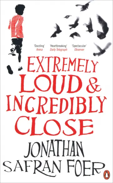 Jonathan Foer - Extremely Loud and Incredibly Close Jonathan Foer - Extremely Loud and Incredibly Close обложка книги