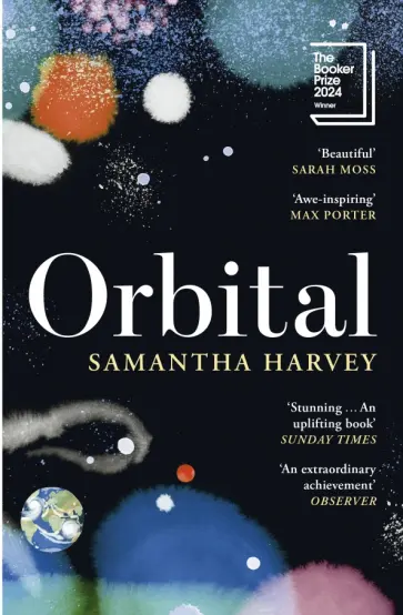 Samantha Harvey - Orbital Samantha Harvey - Orbital обложка книги