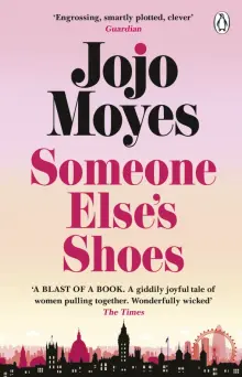 Jojo Moyes - Someone Else’s Shoes