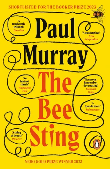 Paul Murray - The Bee Sting Paul Murray - The Bee Sting обложка книги