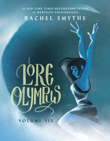 Rachel Smythe - Lore Olympus. Volume Six Rachel Smythe - Lore Olympus. Volume Six обложка книги