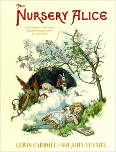 Lewis Carroll - The Nursery Alice обложка книги