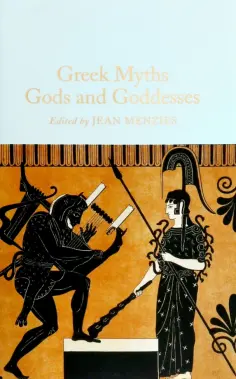 Jean Menzies - Greek Myths. Gods and Goddesses обложка книги