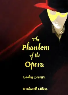 Gaston Leroux - The Phantom of the Opera обложка книги