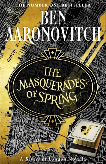 Ben Aaronovitch - The Masquerades of Spring обложка книги
