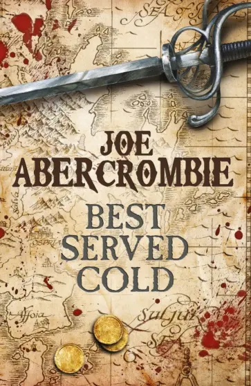 Joe Abercrombie - Best Served Cold обложка книги