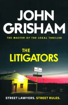 John Grisham - The Litigators обложка книги