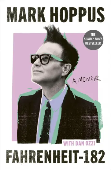 Mark Hoppus - Fahrenheit-182. A memoir обложка книги