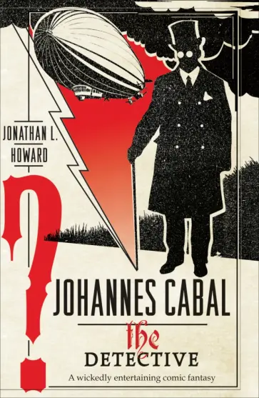 Jonathan Howard - Johannes Cabal the Detective обложка книги