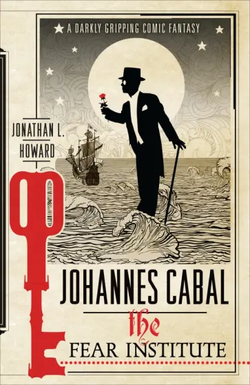 Jonathan Howard - Johannes Cabal. The Fear Institute обложка книги