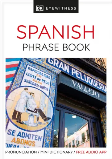 Eyewitness Travel Phrase Book Spanish обложка книги