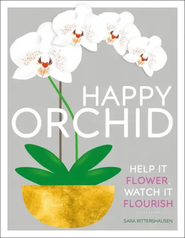 Sara Rittershausen - Happy Orchid обложка книги