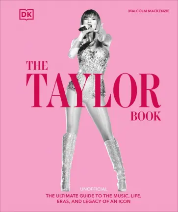 Malcolm Mackenzie - The Taylor Swift Book обложка книги