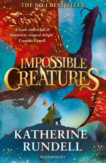 Katherine Rundell - Impossible Creatures обложка книги