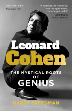 Harry Freedman - Leonard Cohen. The Mystical Roots of Genius обложка книги