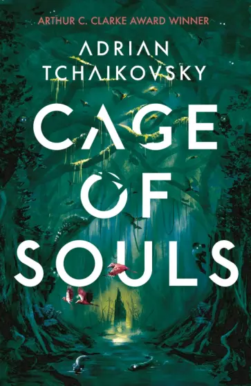Adrian Tchaikovsky - Cage of Souls обложка книги