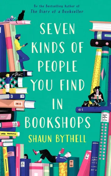 Shaun Bythell - Seven Kinds of People You Find in Bookshops обложка книги