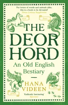 Hana Videen - The Deorhord. An Old English Bestiary обложка книги