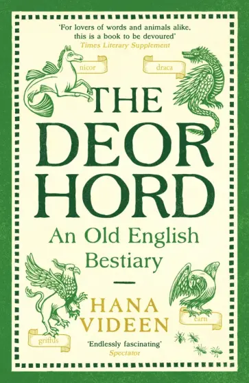 Hana Videen - The Deorhord. An Old English Bestiary обложка книги