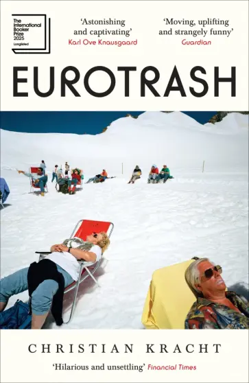 Christian Kracht - Eurotrash обложка книги