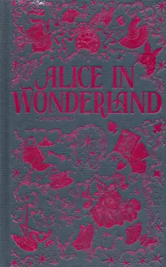 Lewis Carroll - Alice in Wonderland обложка книги