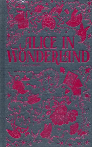 Lewis Carroll - Alice in Wonderland обложка книги