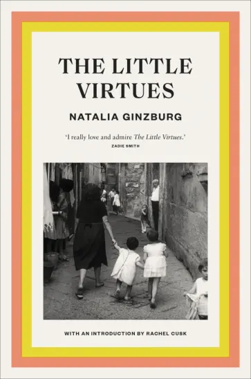 Natalia Ginzburg - The Little Virtues обложка книги
