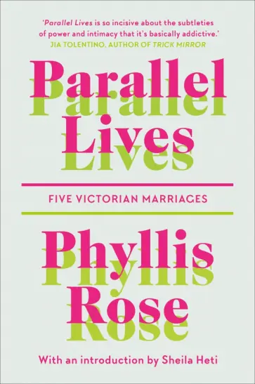 Phyllis Rose - Parallel Lives. Five Victorian Marriages обложка книги
