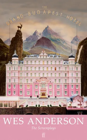 Wes Anderson - The Grand Budapest Hotel. Screenplay обложка книги