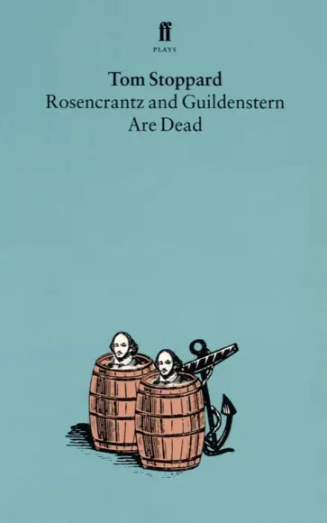 Tom Stoppard - Rosencrantz and Guildenstern are Dead. Play обложка книги