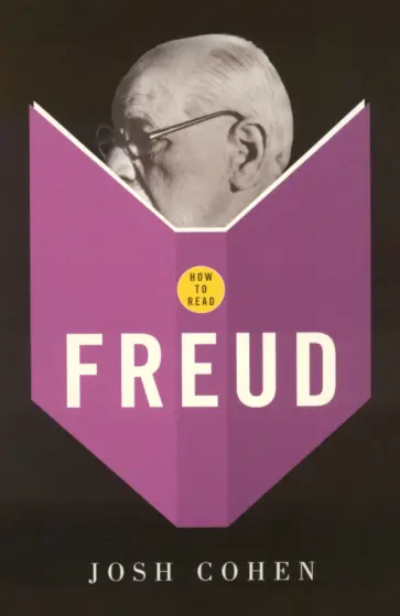 Josh Cohen - How To Read Freud обложка книги