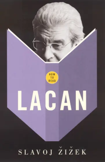 Slavoj Zizek - How To Read Lacan обложка книги