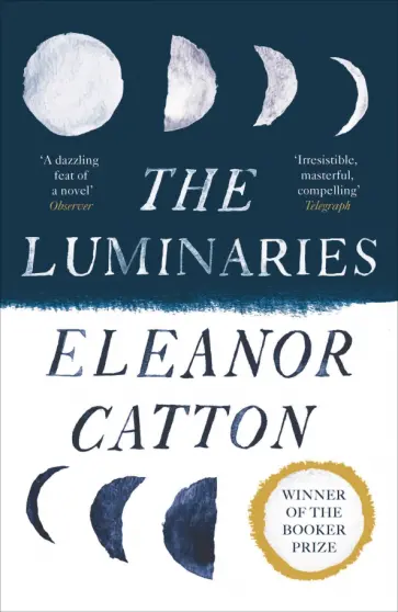 Eleanor Catton - The Luminaries обложка книги