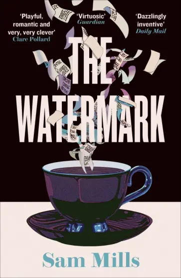 Sam Mills - The Watermark обложка книги