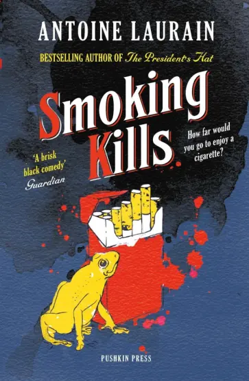 Antoine Laurain - Smoking Kills обложка книги