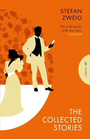 Stefan Zweig - The Collected Stories of Stefan Zweig обложка книги