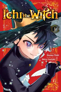 Osamu Nishi - Ichi The Witch. Volume 1 обложка книги